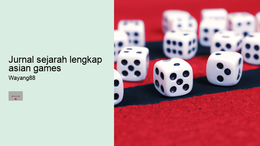 jurnal sejarah lengkap asian games