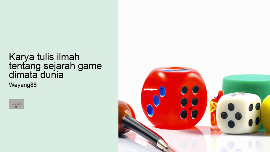 karya tulis ilmah tentang sejarah game dimata dunia