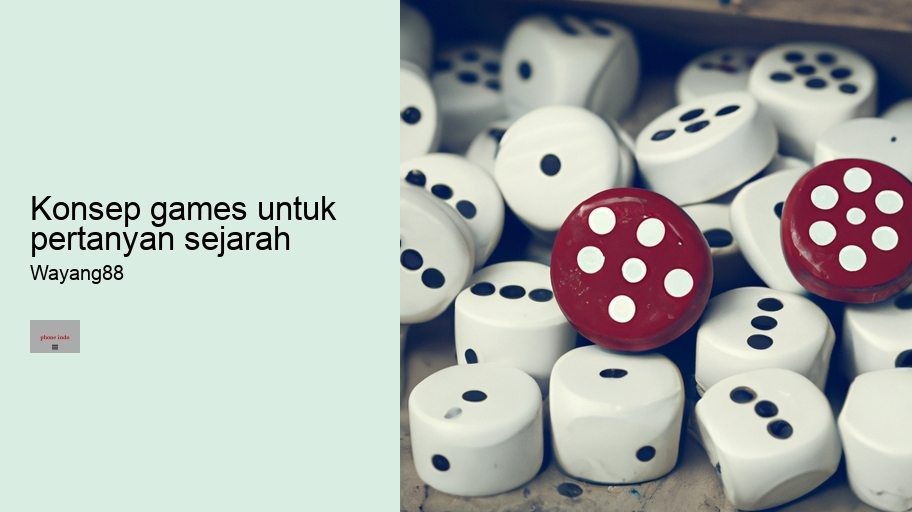 konsep games untuk pertanyan sejarah