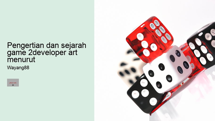 pengertian dan sejarah game 2developer art menurut