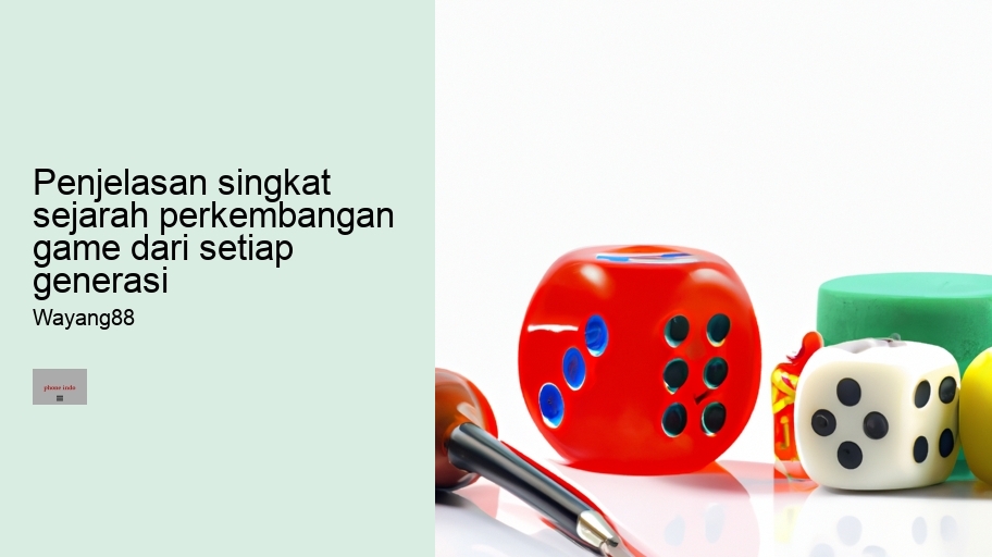 penjelasan singkat sejarah perkembangan game dari setiap generasi